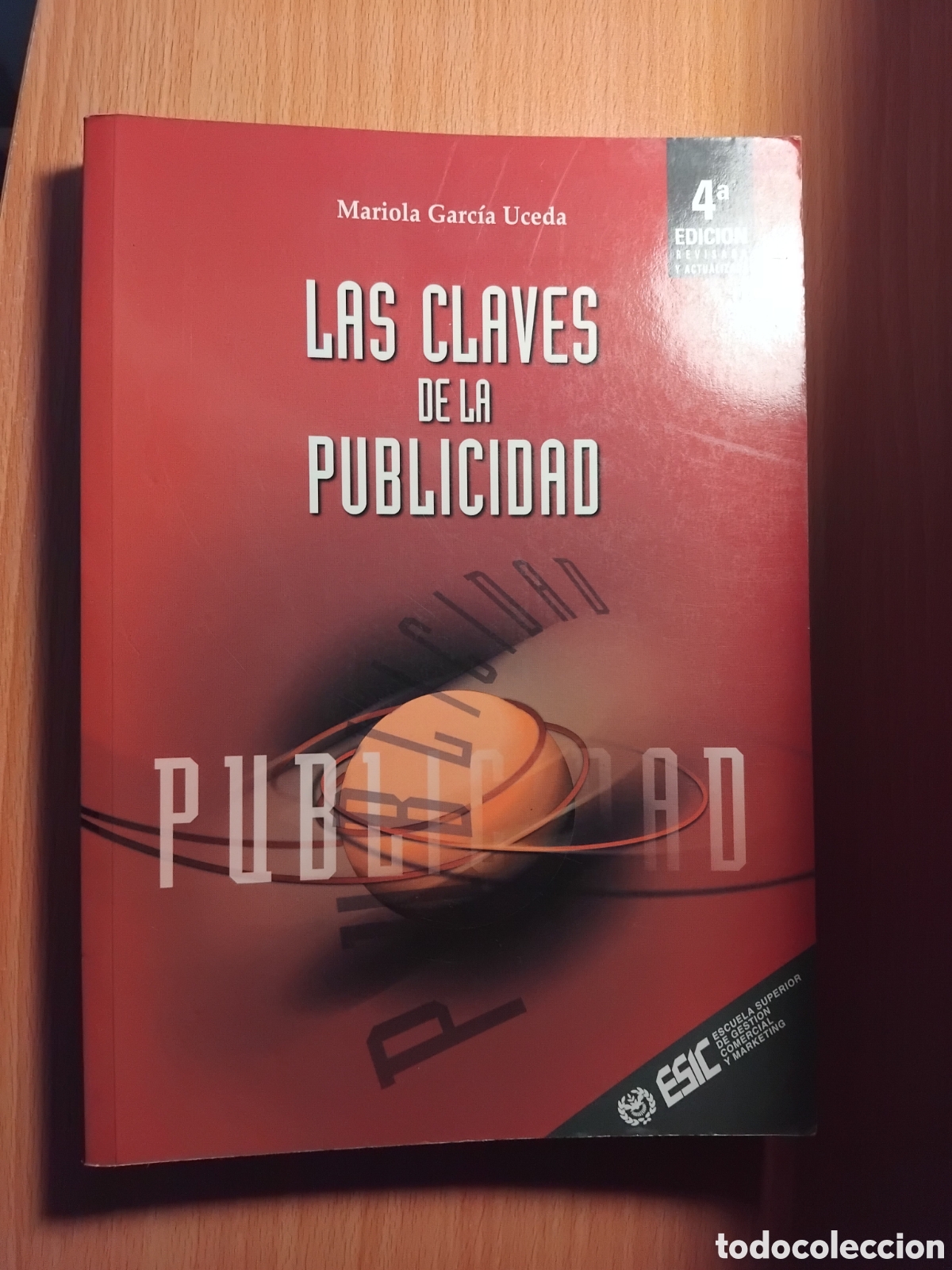 Libros de segunda mano: Las claves de la publicidad;Mariola Garc&iacute;a Uceda;ESIC; 2000