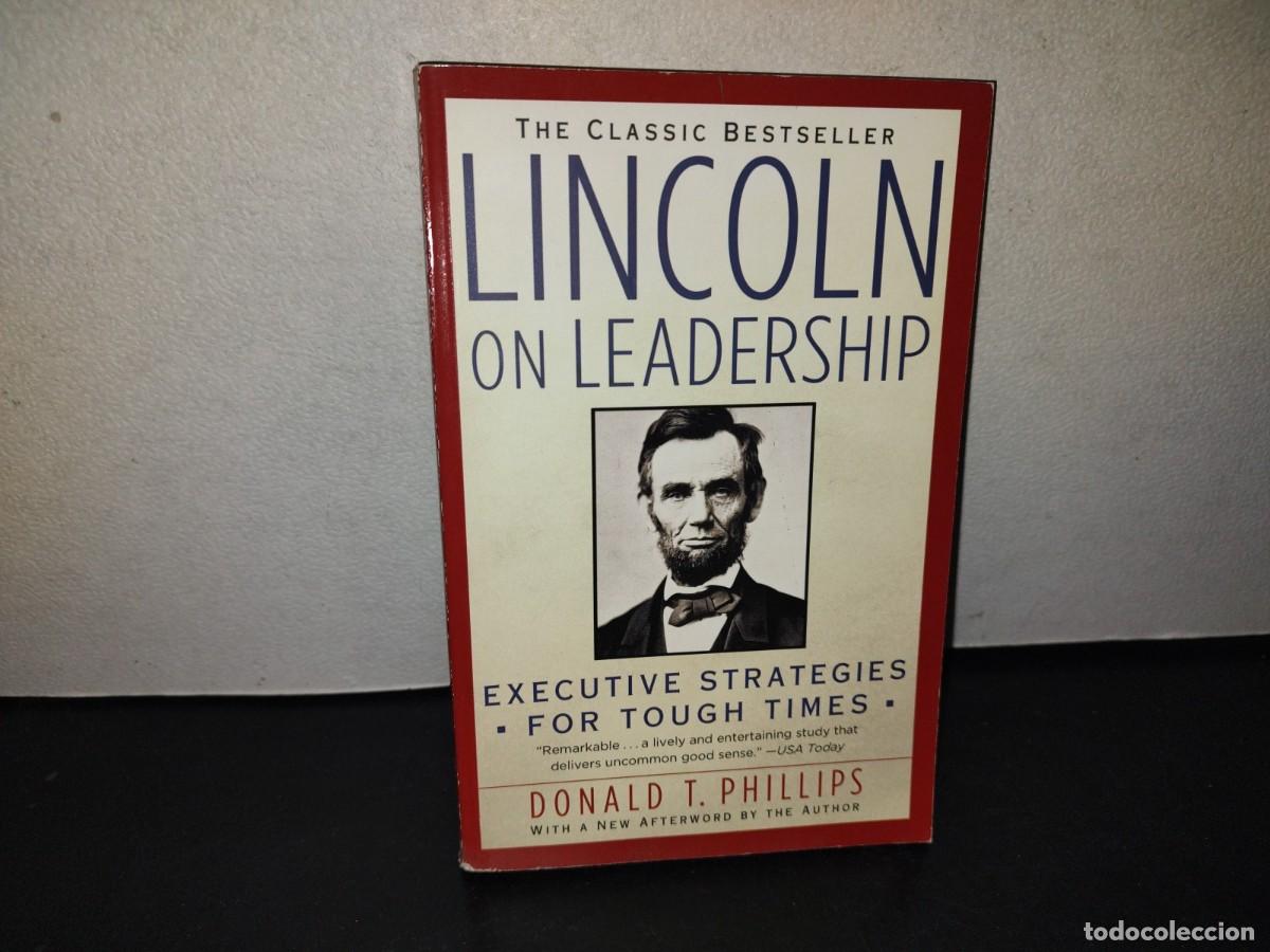 Libros de segunda mano: 217- Lincoln On Leadership. Executive Strategies For Tough Times - Donald T. Phillips