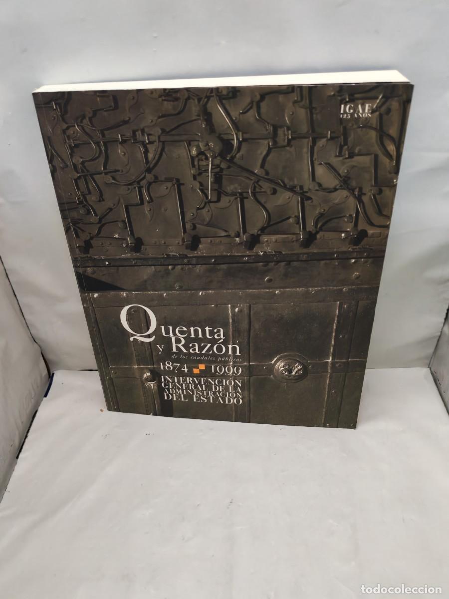 Gebrauchte B&uuml;cher: Quenta y raz&oacute;n de los caudales p&uacute;blicos, 1874-1999 (Cat&aacute;logo exposici&oacute;n Madrid 1999)