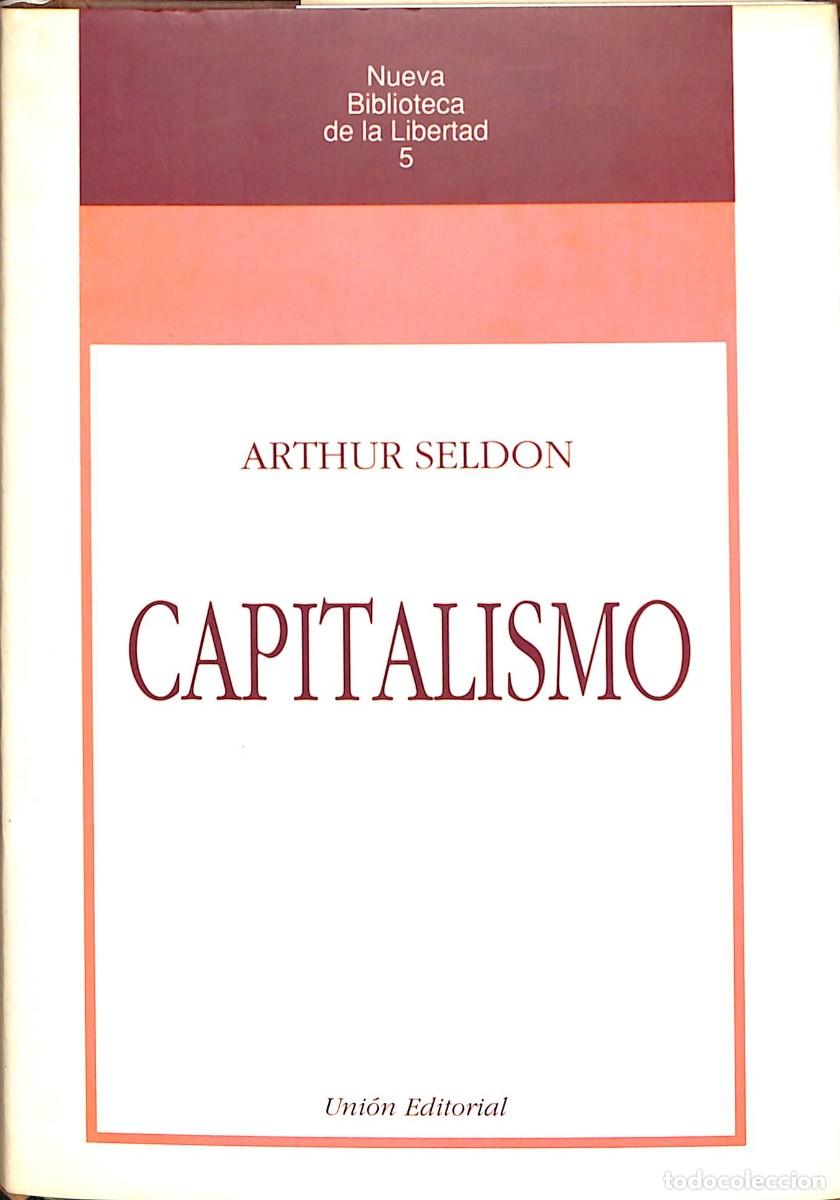 Libros de segunda mano: CAPITALISMO - DOS LIBROS DE ARTHUR SELDON