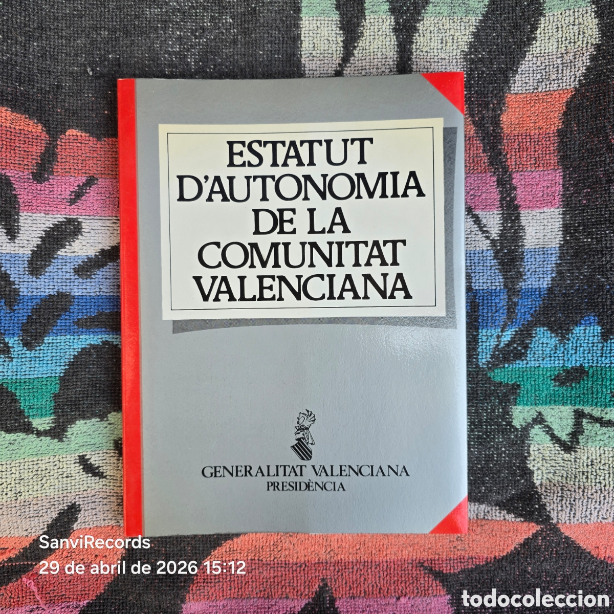 Libros de segunda mano: ESTATUT D'AUTONOMIA DE LA COMUNITAT VALENCIANA (GENERALITAT VALENCIANA, PRESID&Egrave;NCIA)