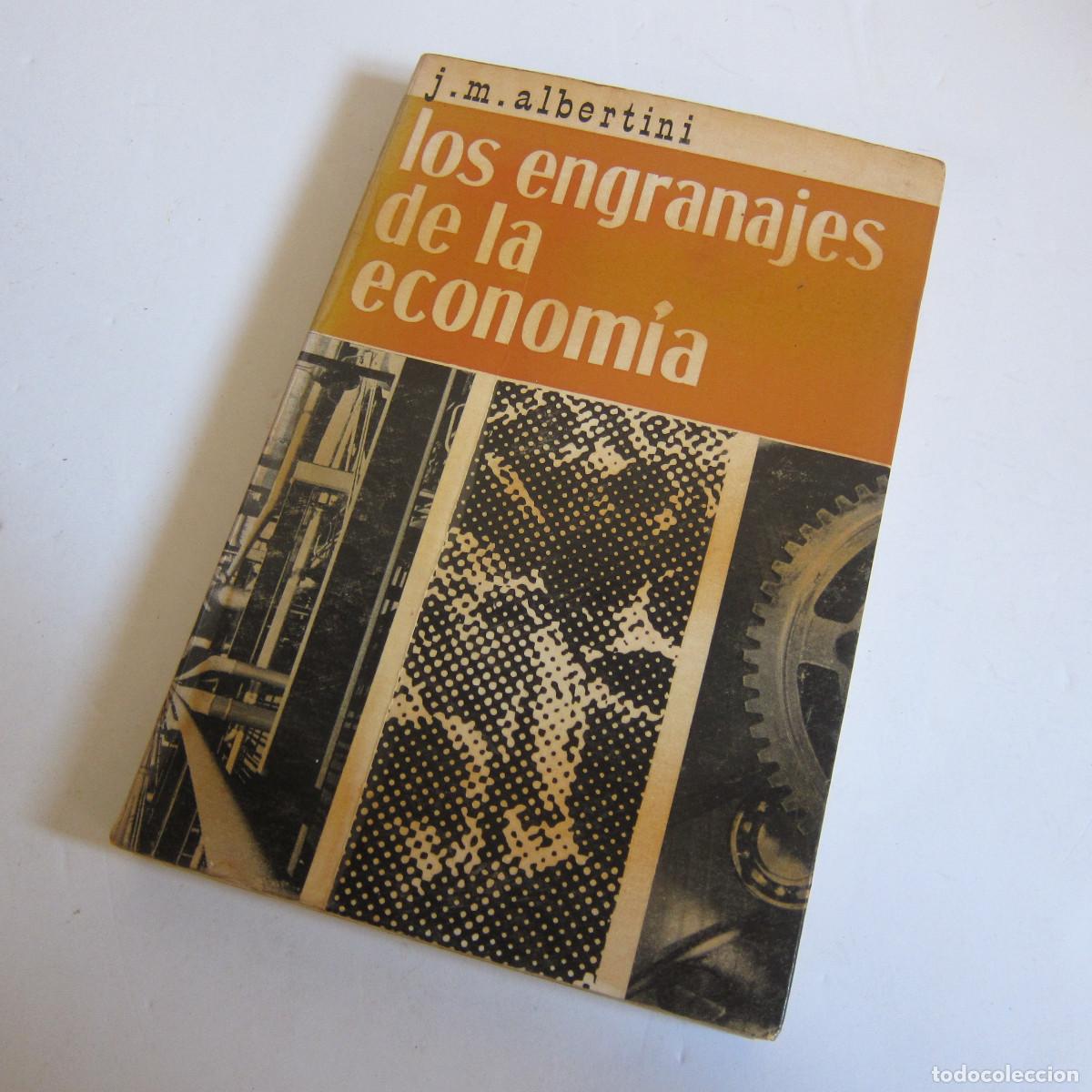 Libros de segunda mano: LOS ENGRANAJES DE LA ECONOM&Iacute;A - ALBERTINI (NOVA TERRA) ECONOM&Iacute;A