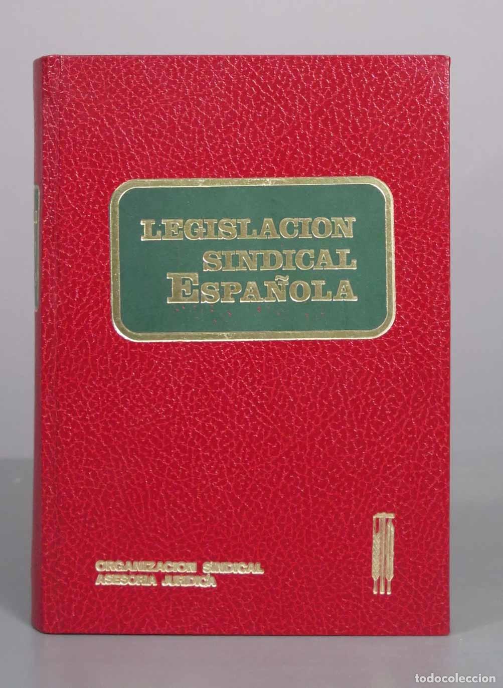 Libros de segunda mano: Legislaci&oacute;n Sindical Espa&ntilde;ola - Organizaci&oacute;n Sindical - Ediciones y Publicaciones Populares