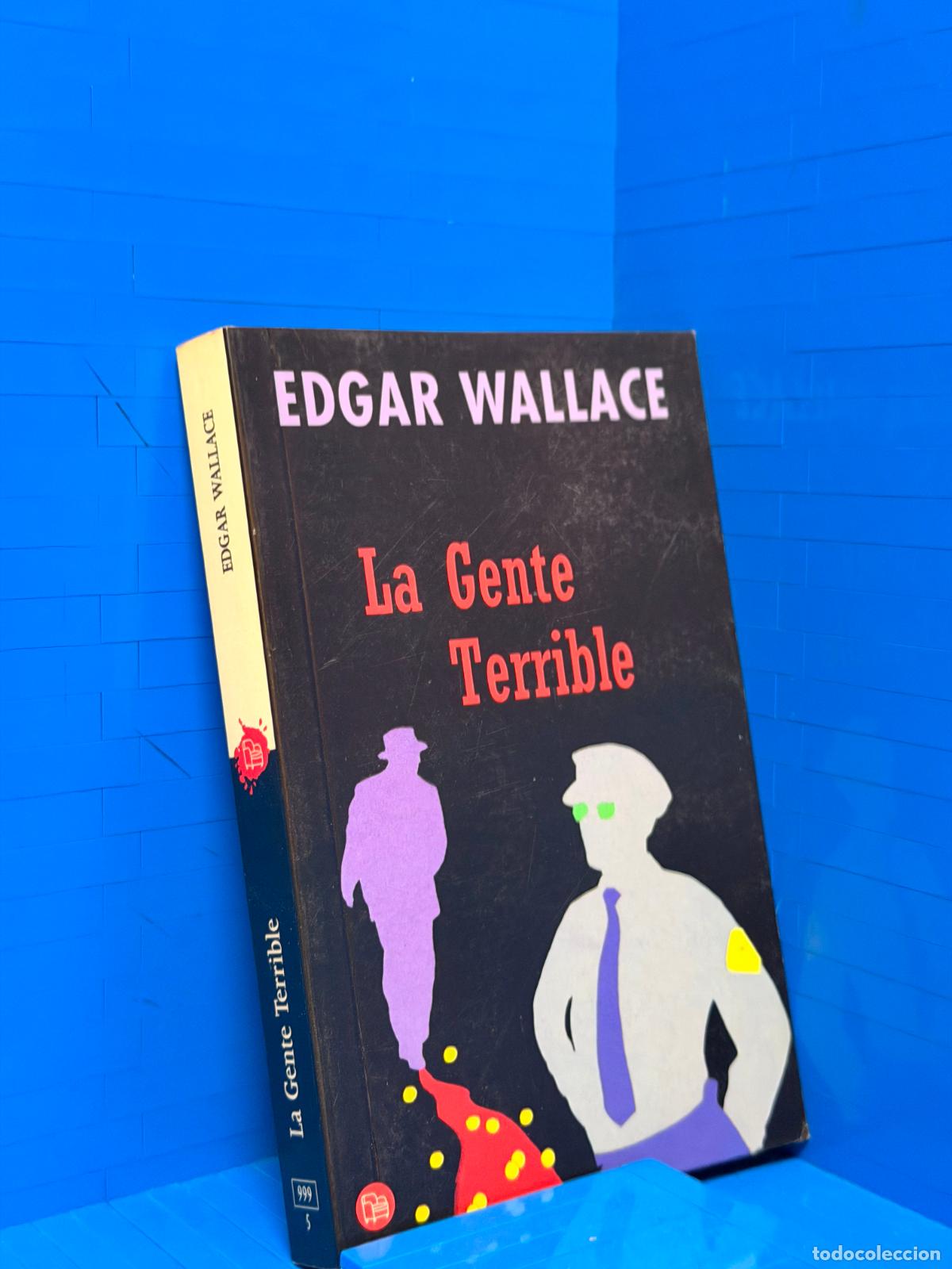 Libros de segunda mano: LA GENTE TERRIBLE &ndash; EDGAR WALLACE - Foto 1