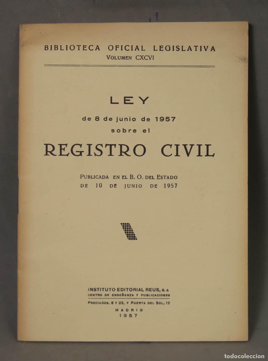 Libros de segunda mano: Ley sobre el Registro Civil - Instituto Editorial Reus