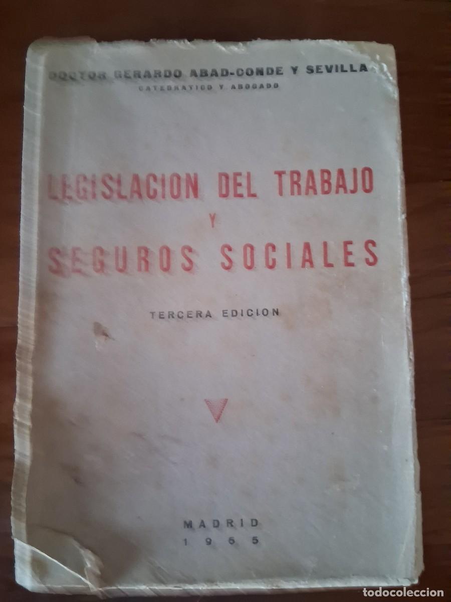 Libros de segunda mano: &rdquo;LEGISLACI&Oacute;N DE TRABAJO Y SEGUROS SOCIALES&rdquo;.