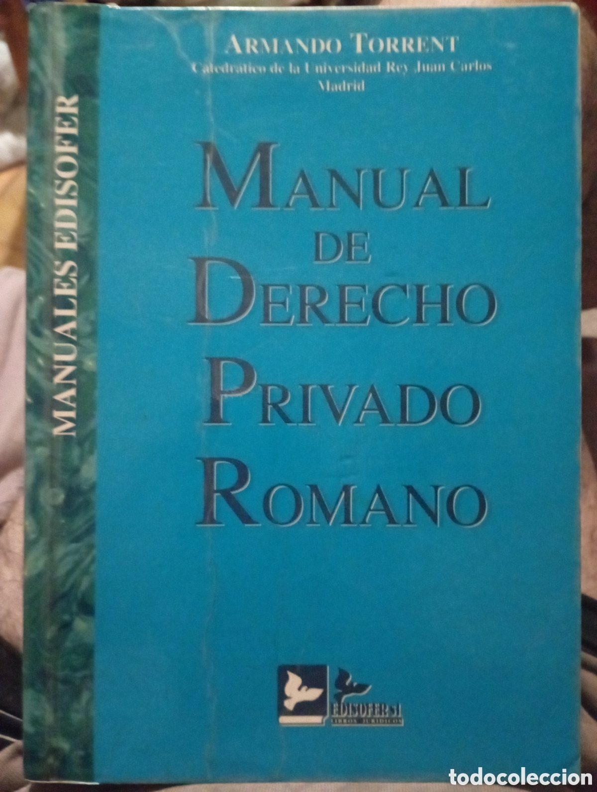 Libros de segunda mano: MANUAL DE DERECHO PRIVADO ROMANO ARMANDO TORRENT