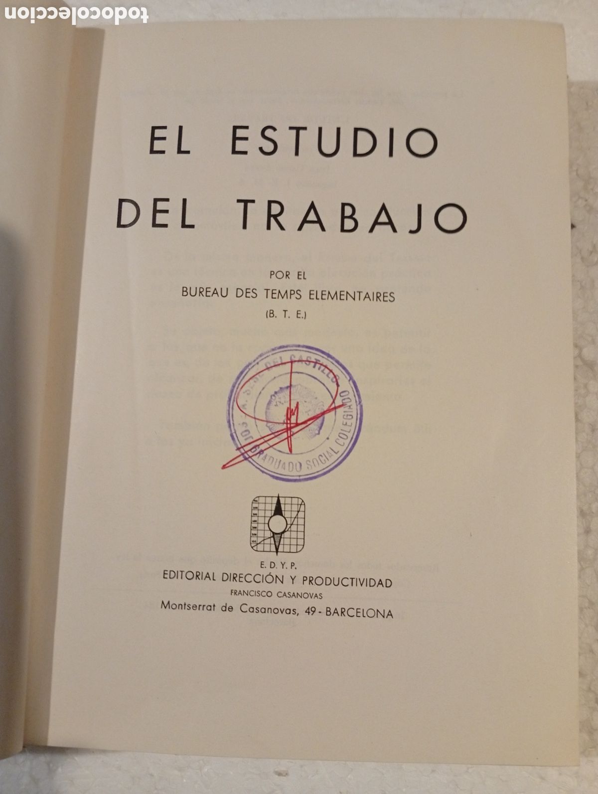 Libros de segunda mano: EL ESTUDIO DEL TRABAJO. BUREAU DES TEMPS ELEMENTAIRES. BARCELONA.