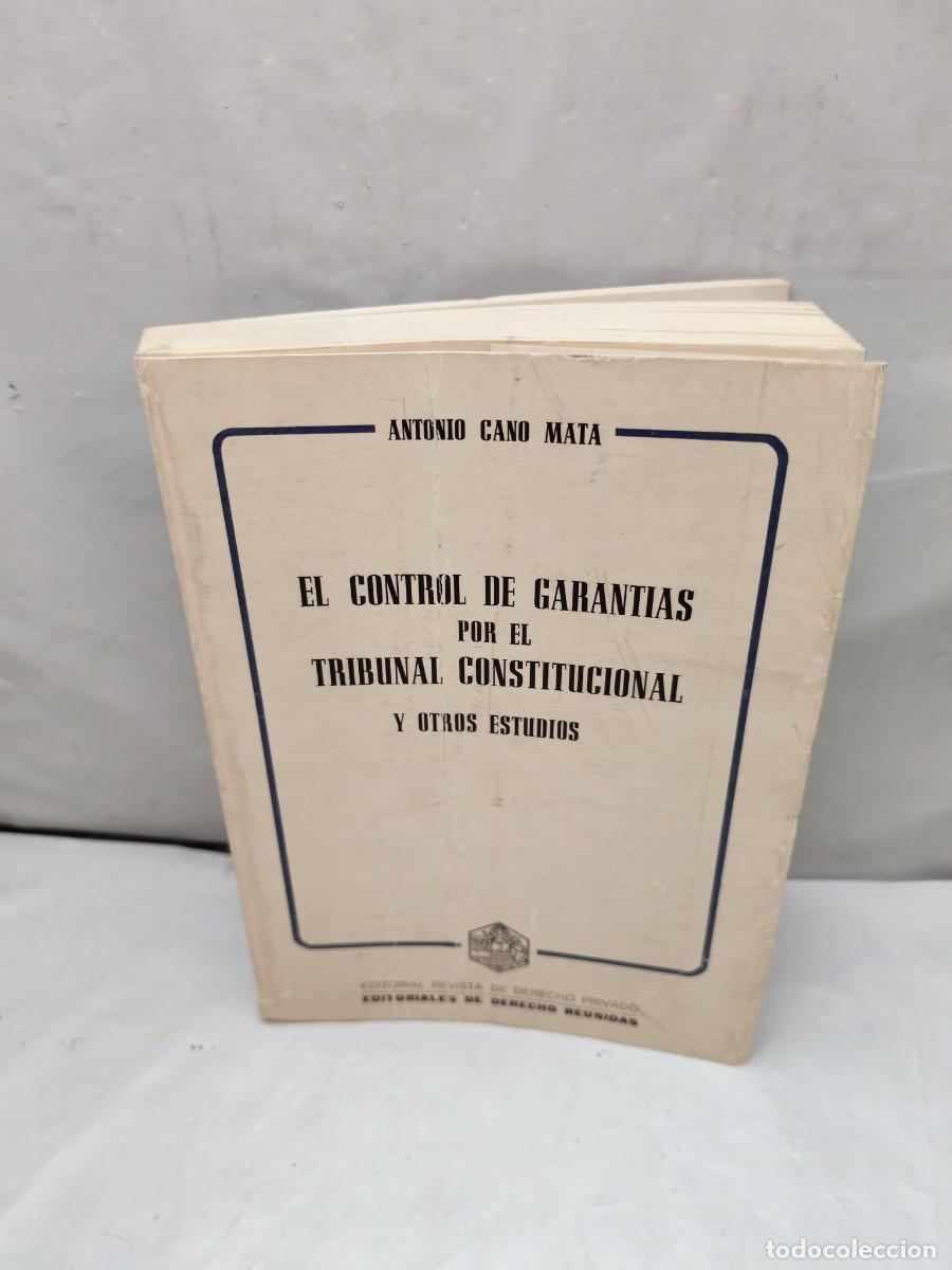 Second hand books: El Control de Garant&iacute;as por el Tribunal Constitucional y Otros Estudios (Firma autor)