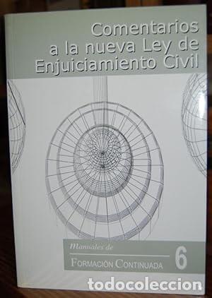 Gebrauchte B&uuml;cher: Comentarios a la nueva Ley de Enjuiciamiento Civil.