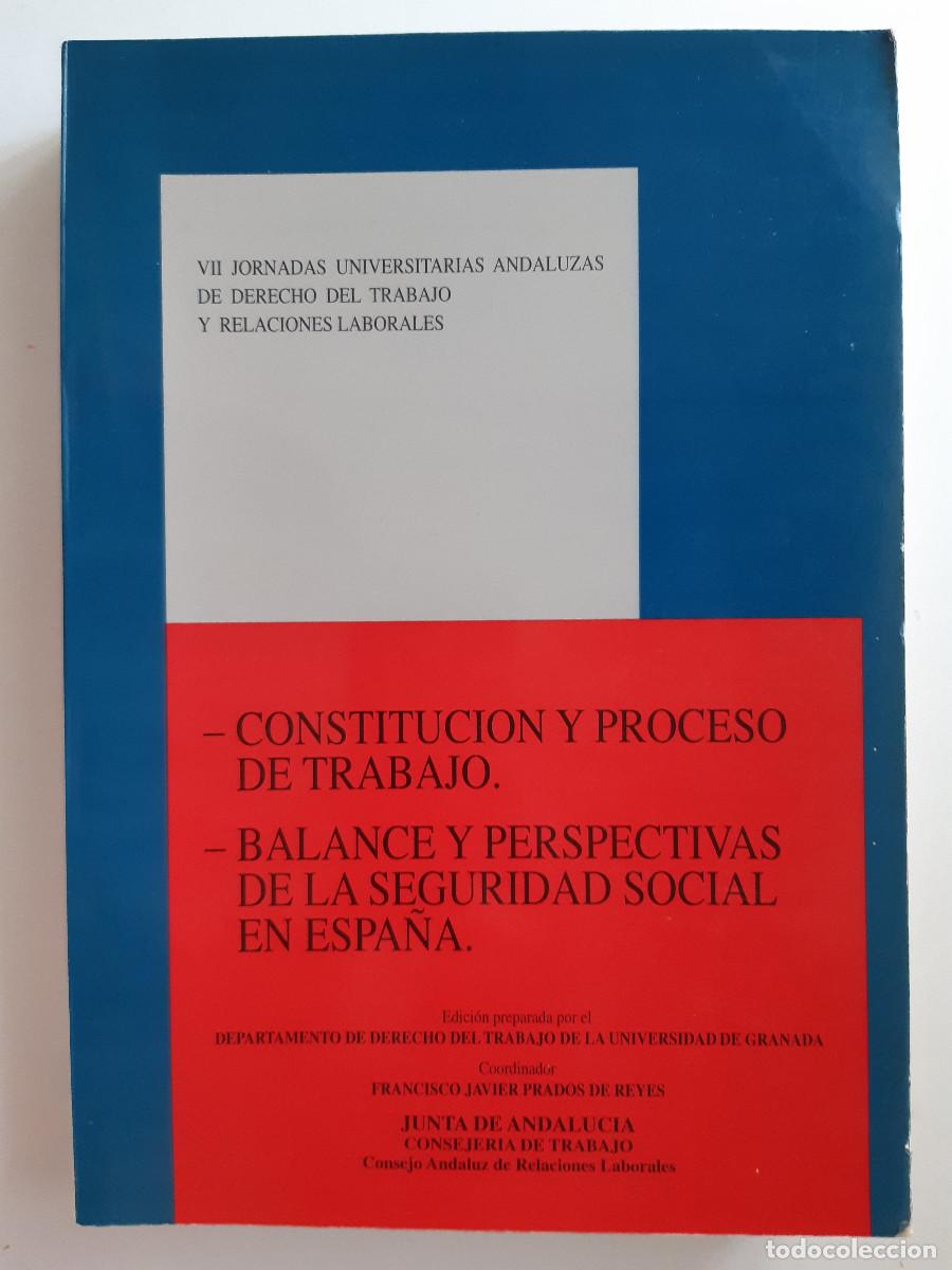 Libros de segunda mano: VII JORNADAS UNIVERSITARIAS ANDALUZAS DERECHO DEL TRABAJO Y RELACIONES LABORALES JAVIER PRADOS TM