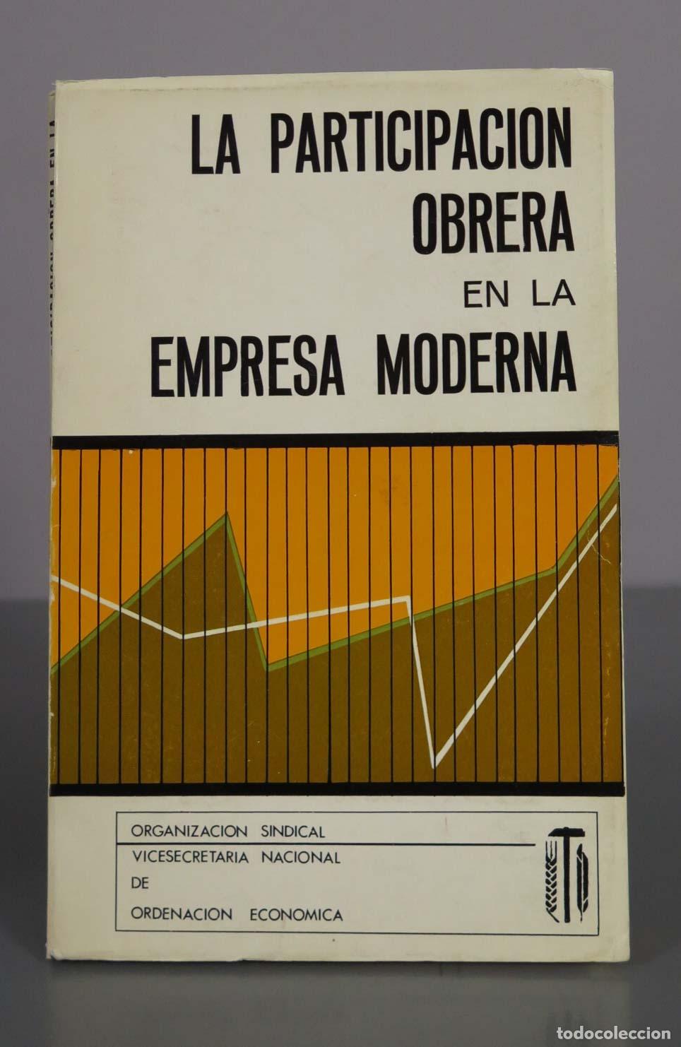 Libros de segunda mano: La participaci&oacute;n obrera en la empresa moderna - Varios Autores - Organizaci&oacute;n Sindical
