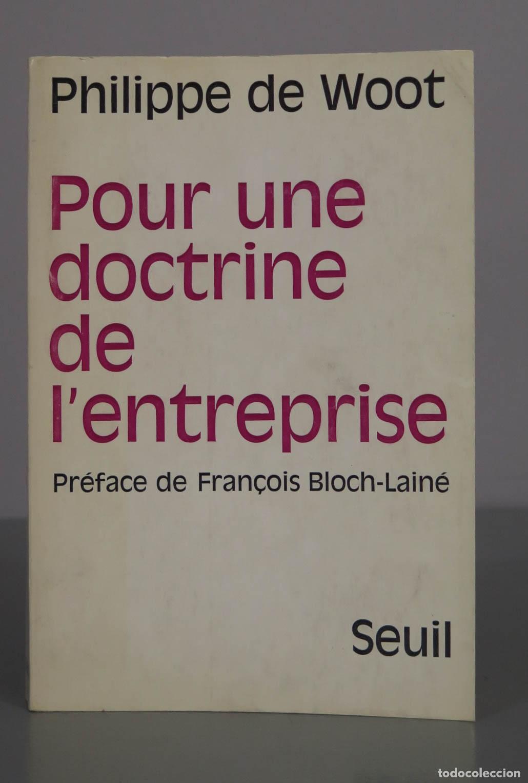 Libros de segunda mano: Pour une doctrine de l&acute;entreprise - Philippe de Woot - Seuil