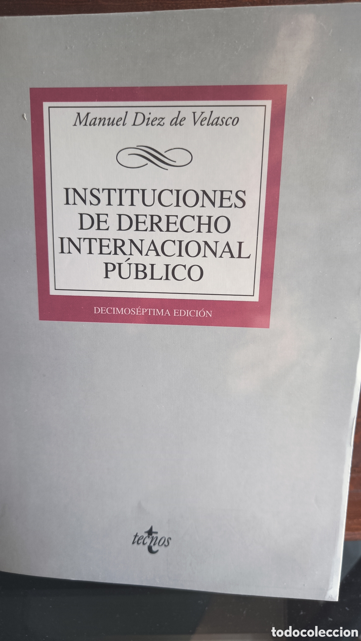 Libros de segunda mano: INSTITUCIONES DE DERECHO INTERNACIONAL P&Uacute;BLICO.M.Diez de Velasco.17&deg;ed
