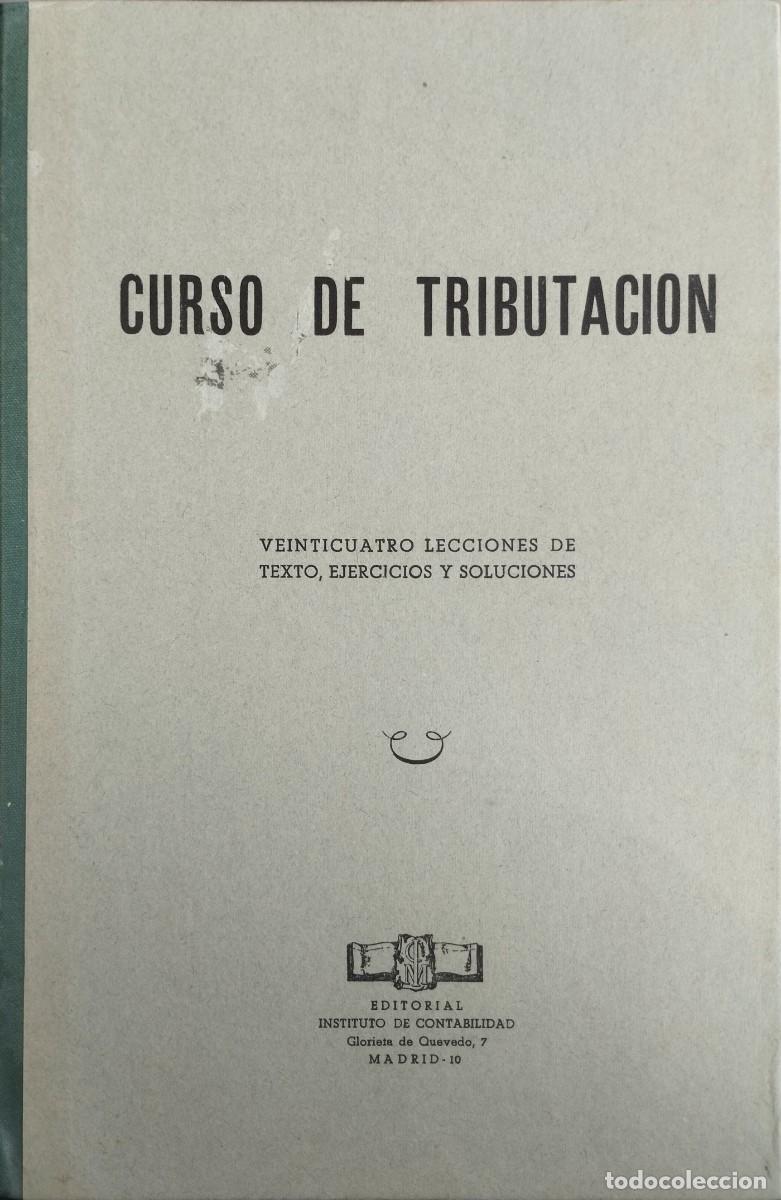 Libros de segunda mano: Curso de Tributaci&oacute;n, Editorial Instituto de Contabilidad