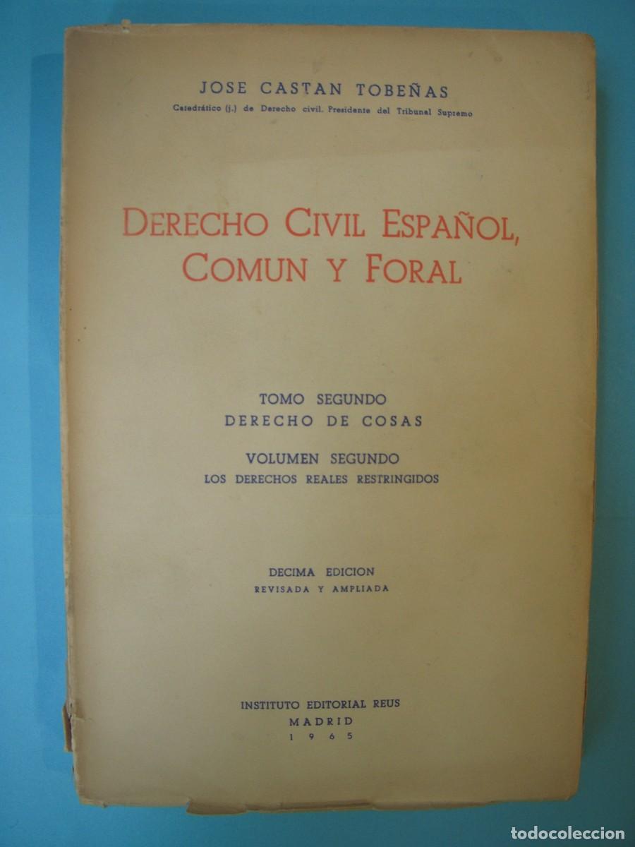 Libros de segunda mano: DERECHO CIVIL ESPA&Ntilde;OL, COMUN Y FORAL / TOMO SEGUNDO - JOSE CASTAN TOBE&Ntilde;AS - MADRID, 1965