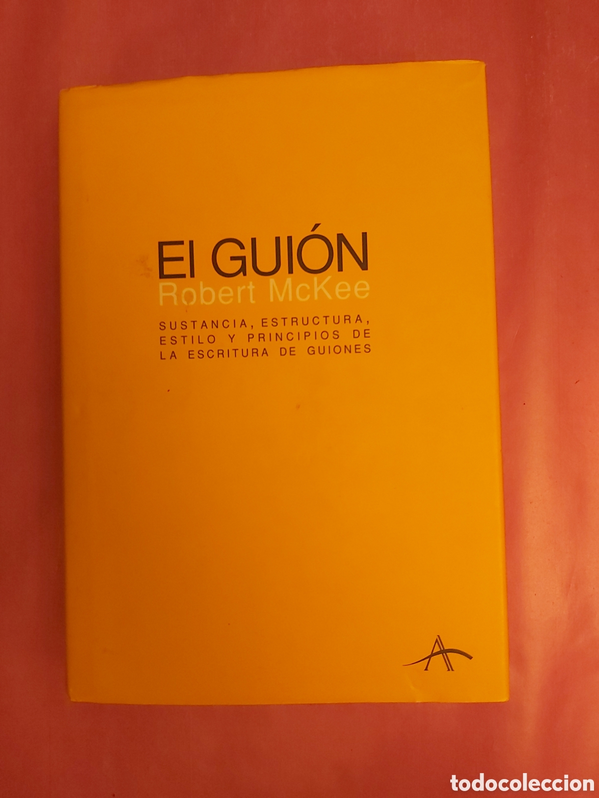 Libros de segunda mano: EL GUI&Oacute;N ROBERT MCKEE SUSTANCIA ESTRUCTURA ESTILO Y PRINCIPIOS DE LA ESCRITURA DE GUIONES ALBA 2007
