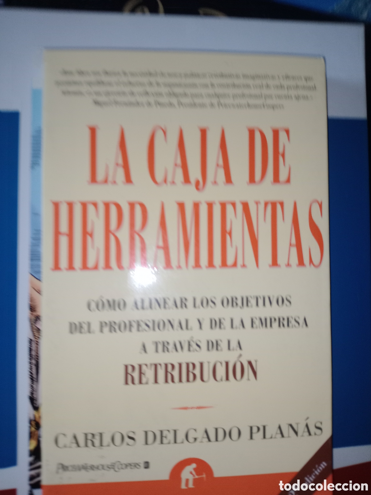 Libros de segunda mano: Toreteblanco la caja de herramientas Carlos Delgado planas