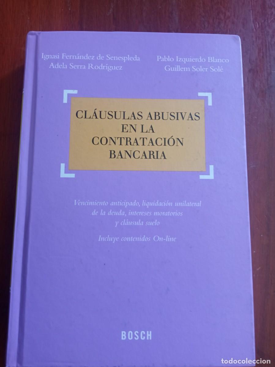 Libros de segunda mano: Cl&aacute;usulas abusivas en la contrataci&oacute;n bancaria