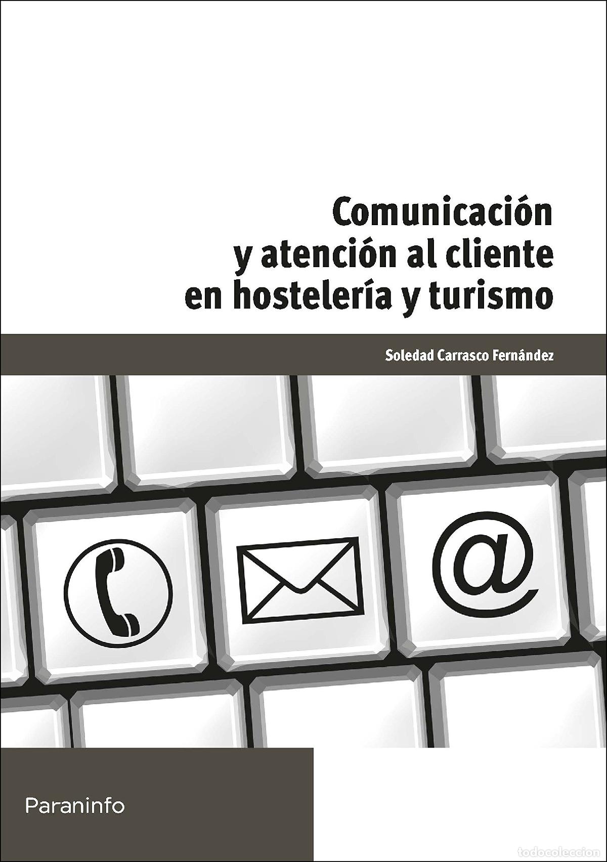 Libros de segunda mano: Comunicaci&oacute;n y atenci&oacute;n al cliente en hosteler&iacute;a y turismo