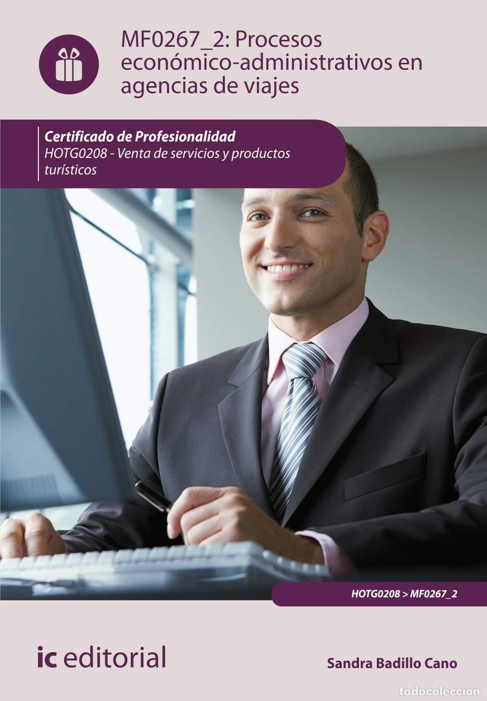 Libros de segunda mano: Procesos econ&oacute;mico-administrativos en agencias de viajes. HOTG0208 - Venta de servicios y productos