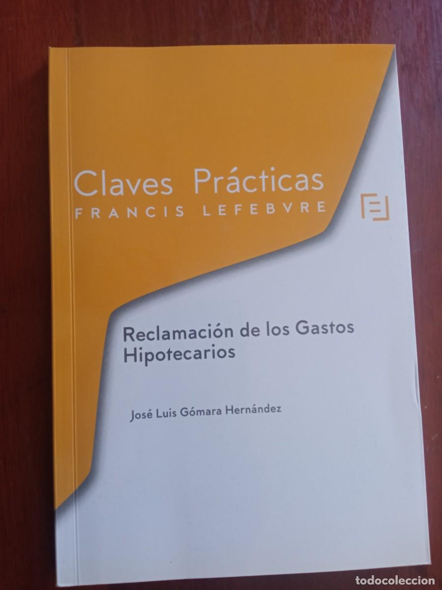 Libros de segunda mano: Reclamaci&oacute;n de los gastos hipotecarios
