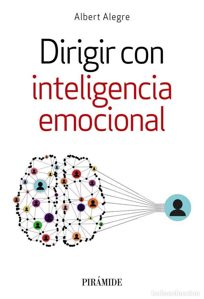 Libros de segunda mano: Dirigir con inteligencia emocional (Empresa y Gesti&oacute;n)