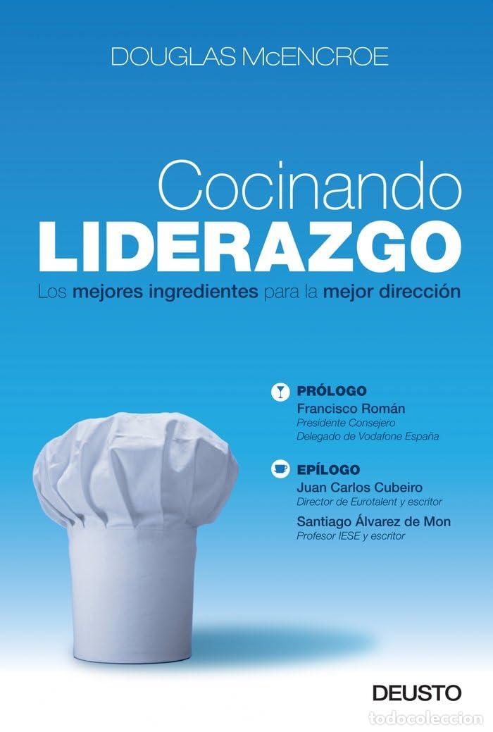 Libros de segunda mano: Cocinando liderazgo: Los mejores ingredientes para la mejor direcci&oacute;n (MANAGEMENT)