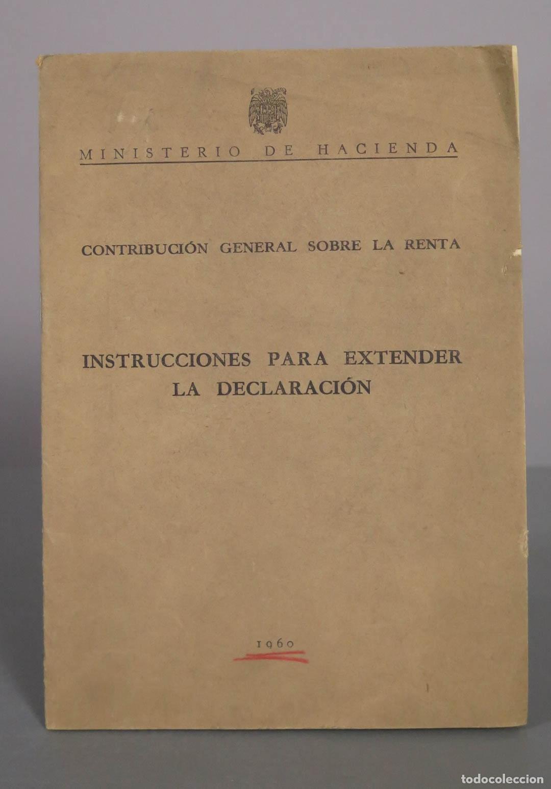 Libros de segunda mano: Contribuci&oacute;n General sobre la Renta - Instrucciones para extender la declaraci&oacute;n - 1960