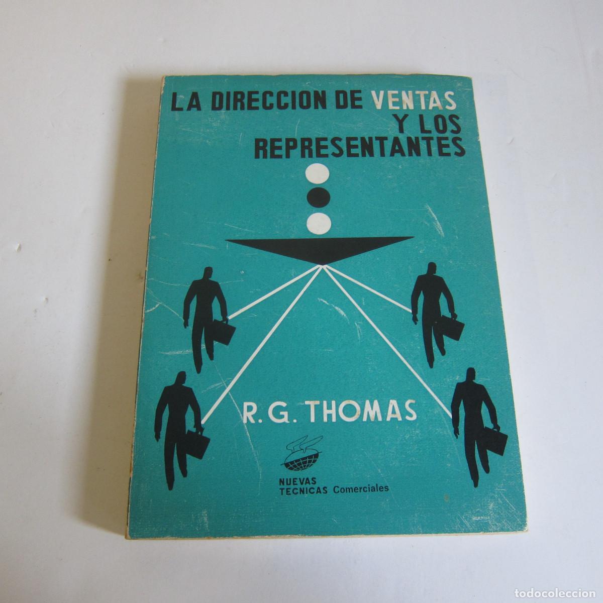 Libros de segunda mano: LA DIRECCI&Oacute;N DE VENTAS Y LOS REPRESENTANTES - R. G. THOMAS (NTC) MANUAL
