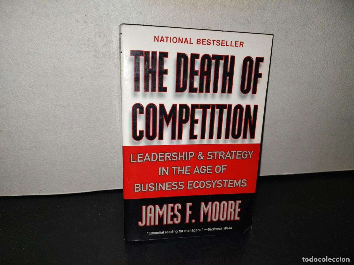 Libros de segunda mano: 218- The Death Of Competition - James F. Moore
