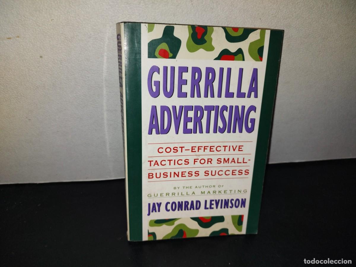 Libros de segunda mano: 218- Guerrilla Advertising. Cost-Effective Techniques For Small-Business Success - Jay Conrad
