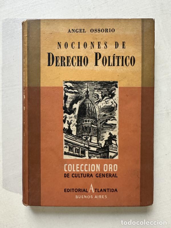Libros de segunda mano: Nociones de derecho politico - Ossorio angel