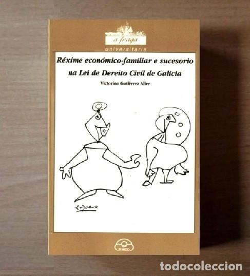 Libros de segunda mano: REXIME ECONOMICO FAMILIAR E SUCESORIO NA LEI DE DEREITO CIVIL. V. GUTIERREZ ALLER. GALICIA.