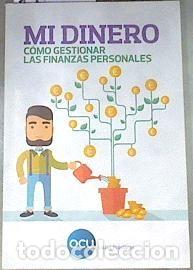 Libros de segunda mano: Mi Dinero: C&oacute;mo Gestionar las Finanzas Personales - Luque Rodr&iacute;guez, Fernando - Ocu Ediciones
