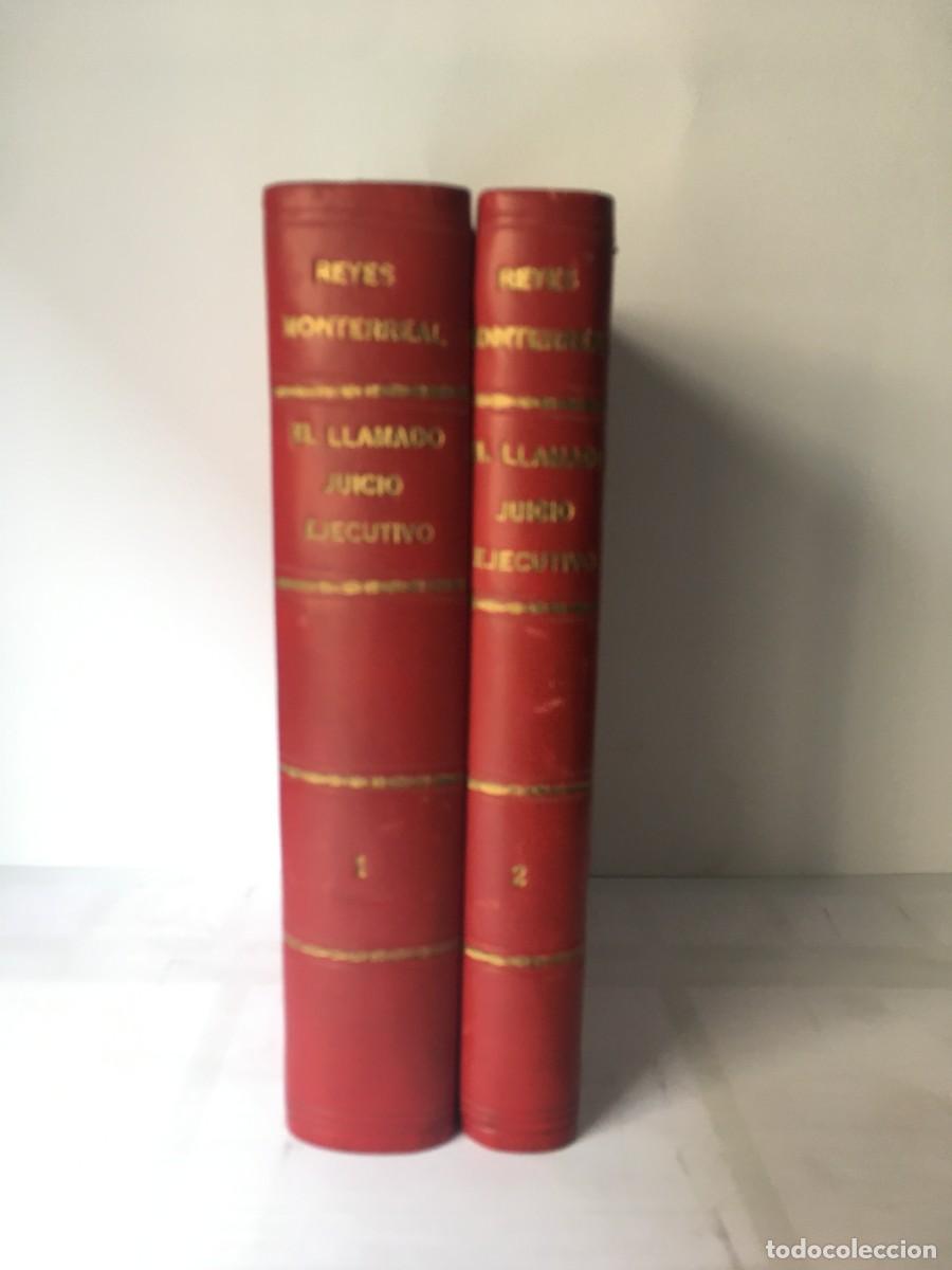 Libros de segunda mano: El Llamado Juicio Ejecutivo L.E.C. Espa&ntilde;ola - Reyes Monterreal - Obra Completa 2 Tomos - 1963