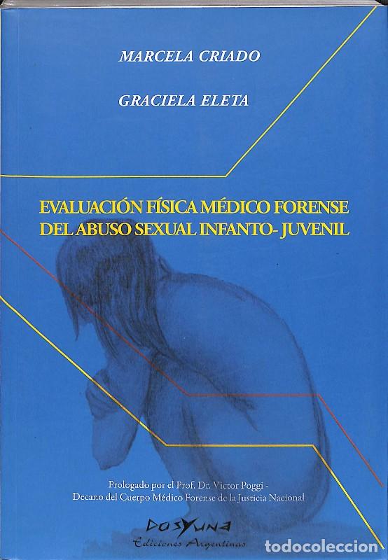 Libros de segunda mano: Evaluacion Fisica Medico Forense del Abuso Sexual Infanto-juvenil - Criado, Marcela - Dosyuna Edicio