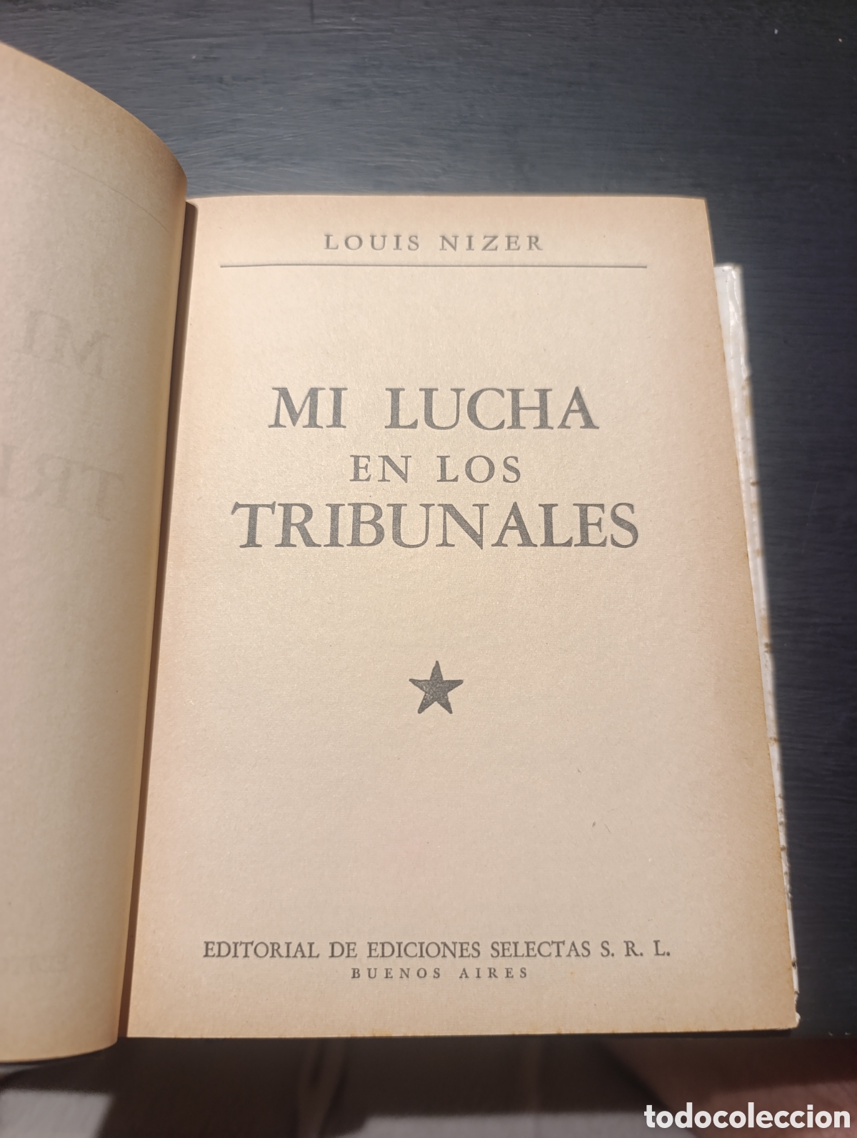 Libros de segunda mano: LOUIS NIZER MI LUCHA EN LOS TRIBUNALES