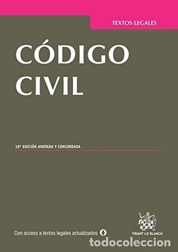 Libros de segunda mano: C&oacute;digo Civil: Edici&oacute;n Anotada y Concordada - Blasco Gasc&oacute;, Francisco de Paula - Tirant Lo Blanch