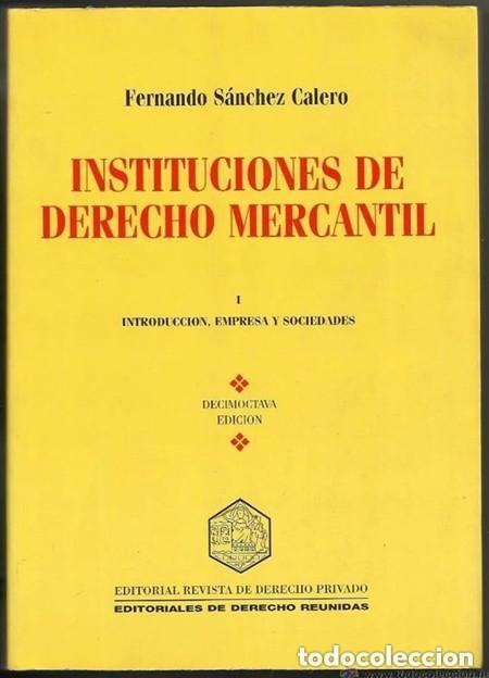 Libros de segunda mano: Instituciones Derecho Mercantil T-1 - Sanchez Calero - 978-84
