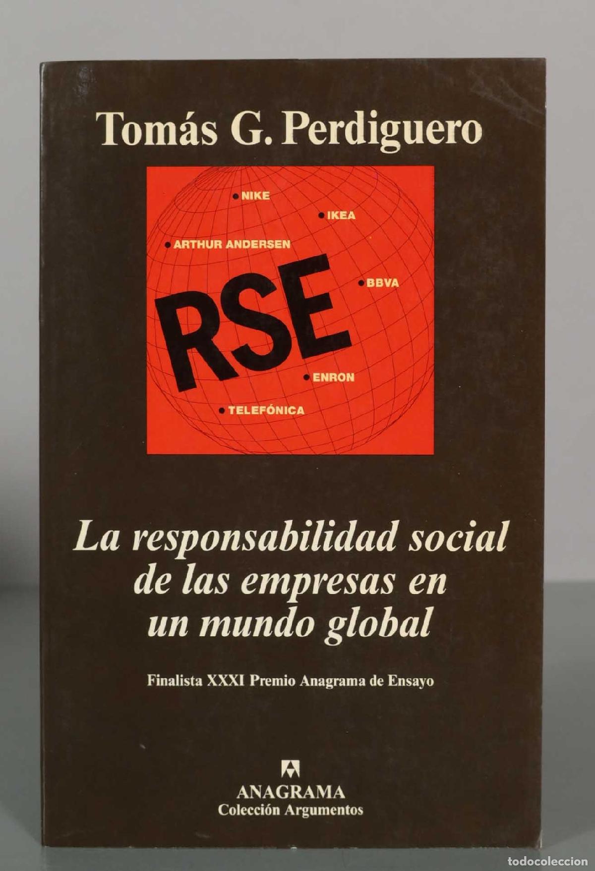 Libros de segunda mano: La responsabilidad social de las empresas en un mundo global - Tom&aacute;s G. Perdiguero - Anagrama