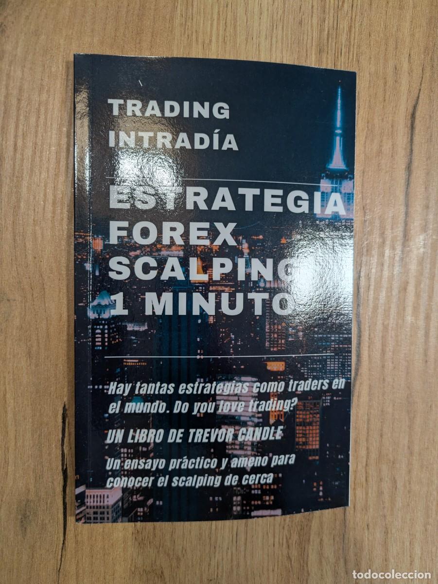 Libros de segunda mano: Estrategia Forex Scalping 1 minuto