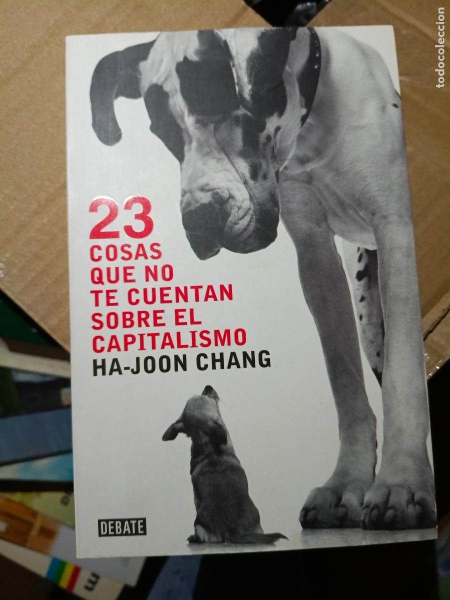 Libros de segunda mano: Libro 23 Cosas que no te cuentan sobre el Capitalismo-Ha-Joon Chang