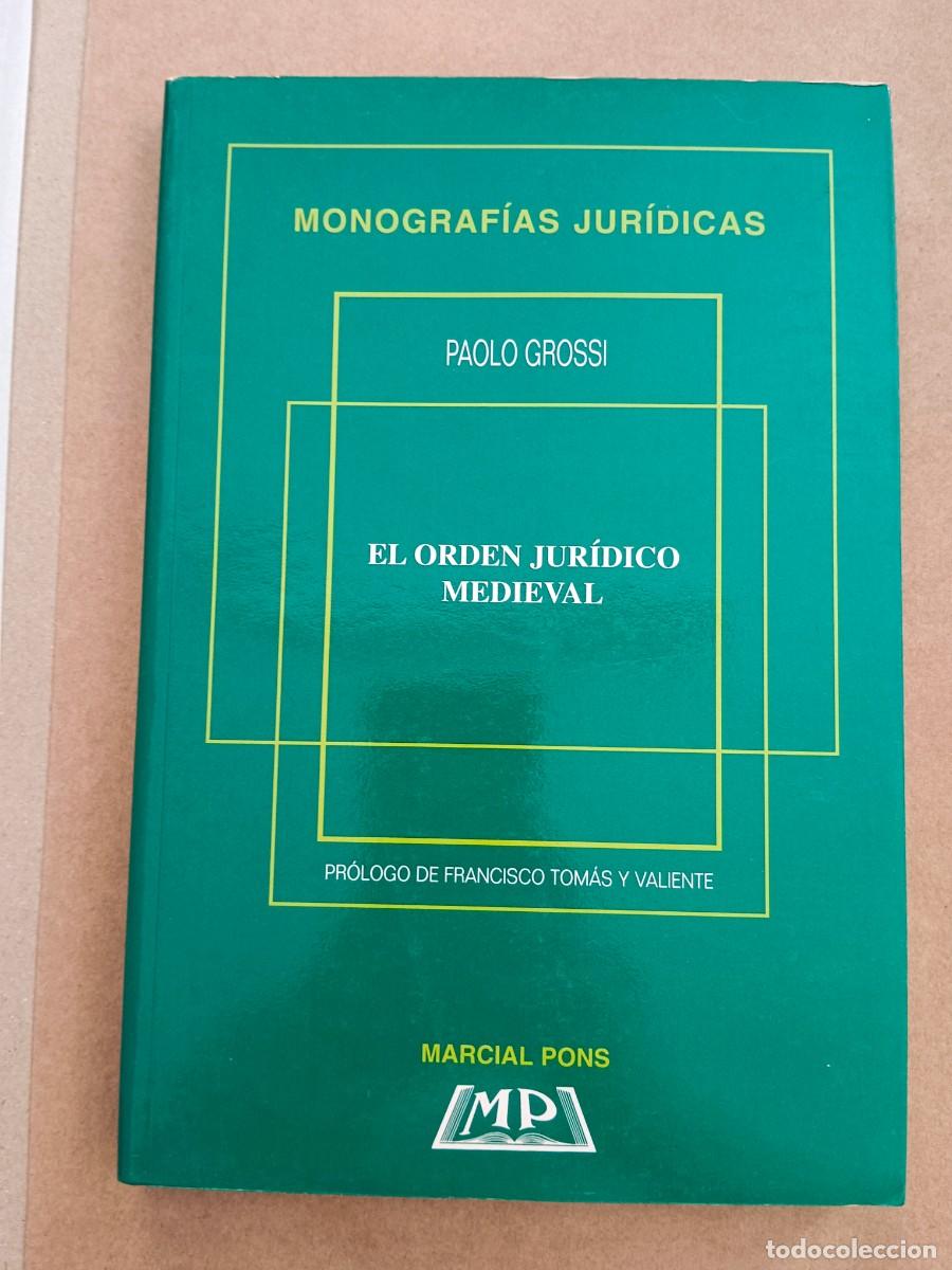Libros de segunda mano: EL ORDEN JURIDICO MEDIEVAL - Paolo Grossi