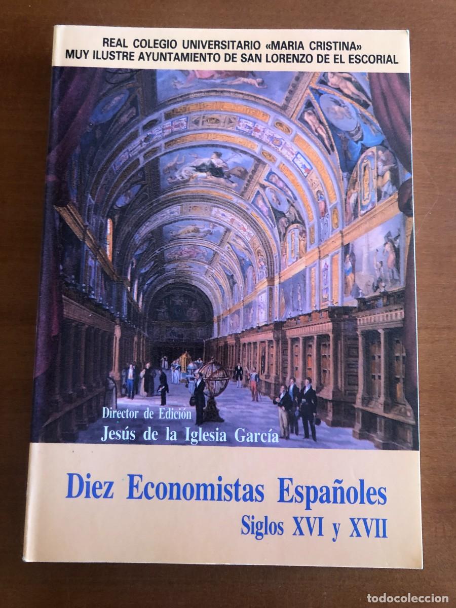 Libros de segunda mano: Diez economistas espa&ntilde;oles siglos XVI y XVII