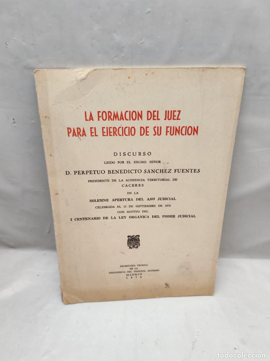 Second hand books: La Formaci&oacute;n del Juez para el Ejercicio de su Funci&oacute;n