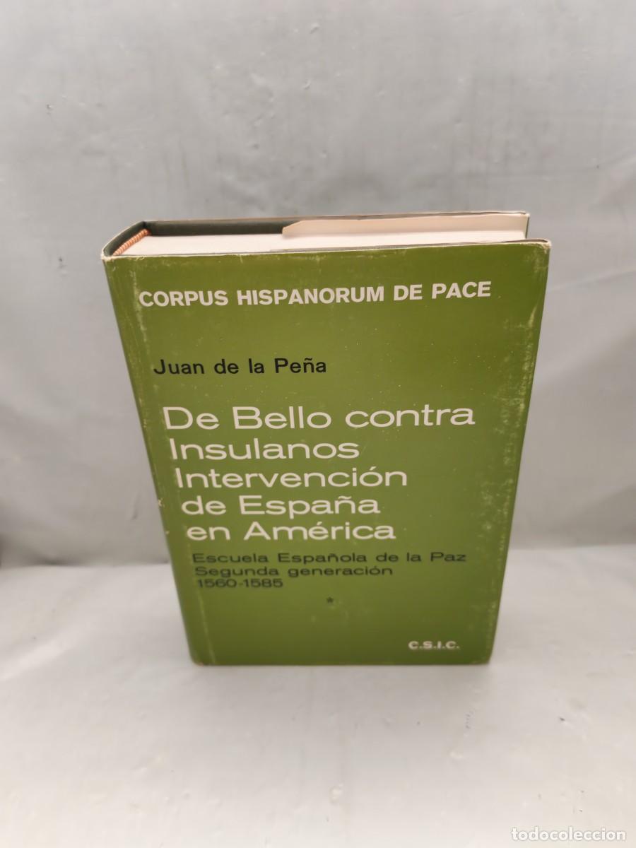 Libri di seconda mano: De Bello contra Insulanos: Intervenci&oacute;n de Espa&ntilde;a en Am&eacute;rica, Tomo 1, Testigos y fuentes