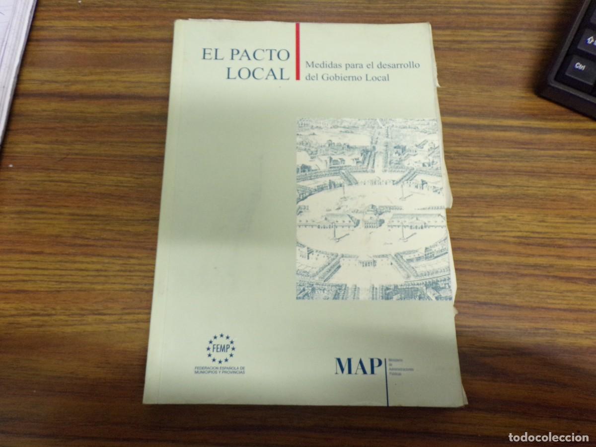 Libros de segunda mano: ESTAMOS LIQUIDANDO. el pacto local. medidas para el desarrollo del gobierno local. 1999