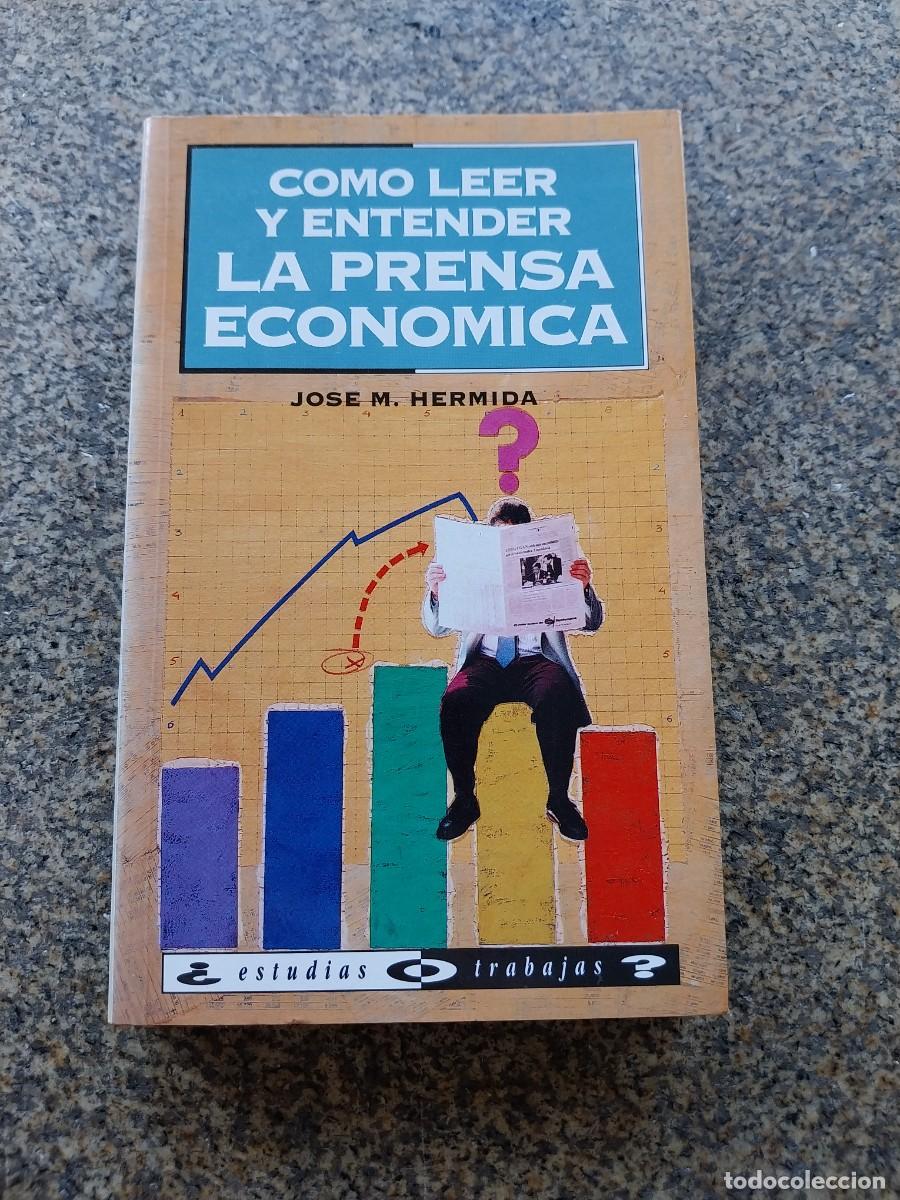 Libros de segunda mano: COMO LEER Y ENTENDER LA PRENSA ECONOMICA -- JOSE HERMIDA --