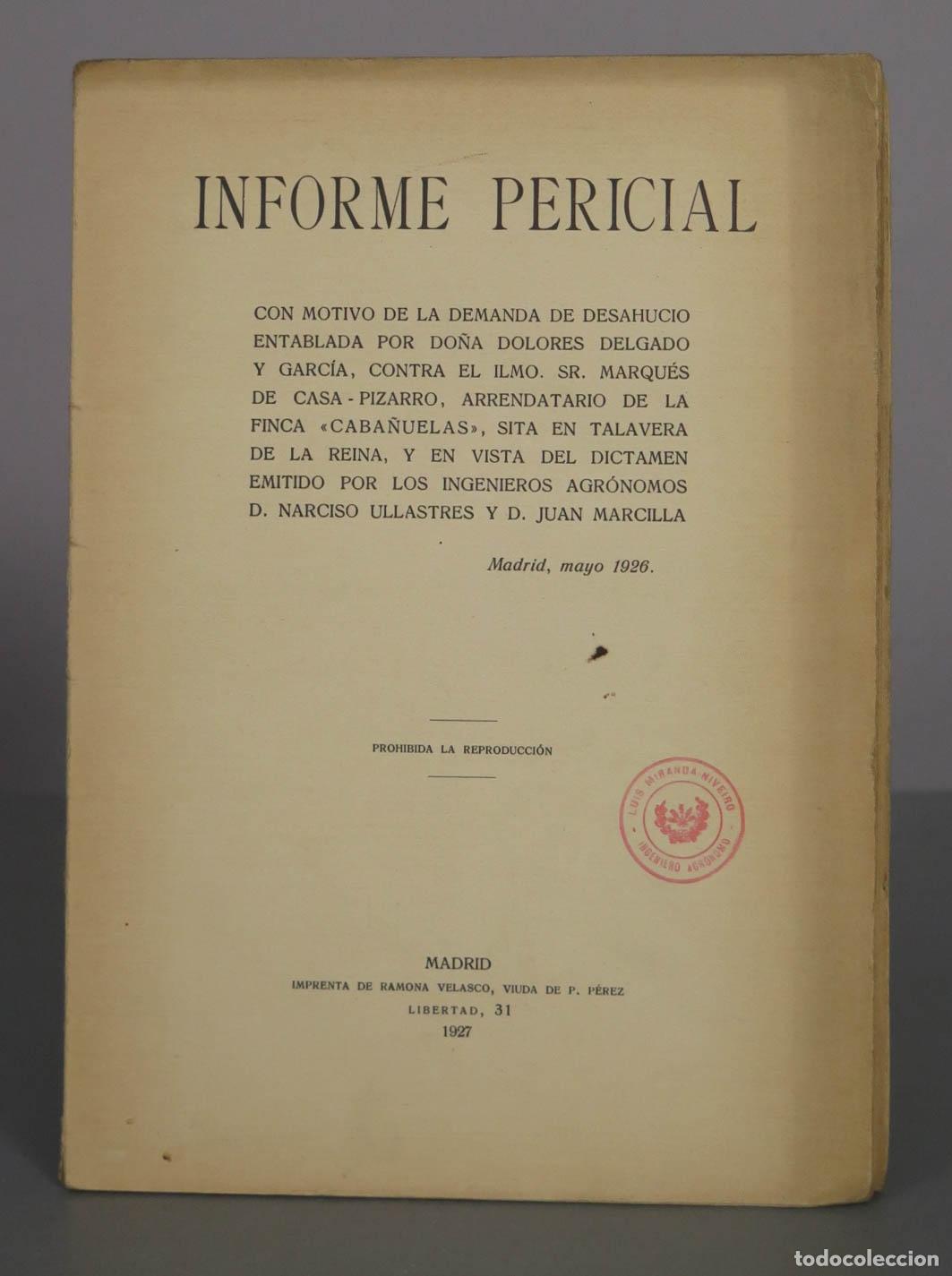 Libros de segunda mano: Informe pericial con motivo de la demanda de desahucio entablada por Do&ntilde;a Dolores Delgado y Garc&iacute;a c